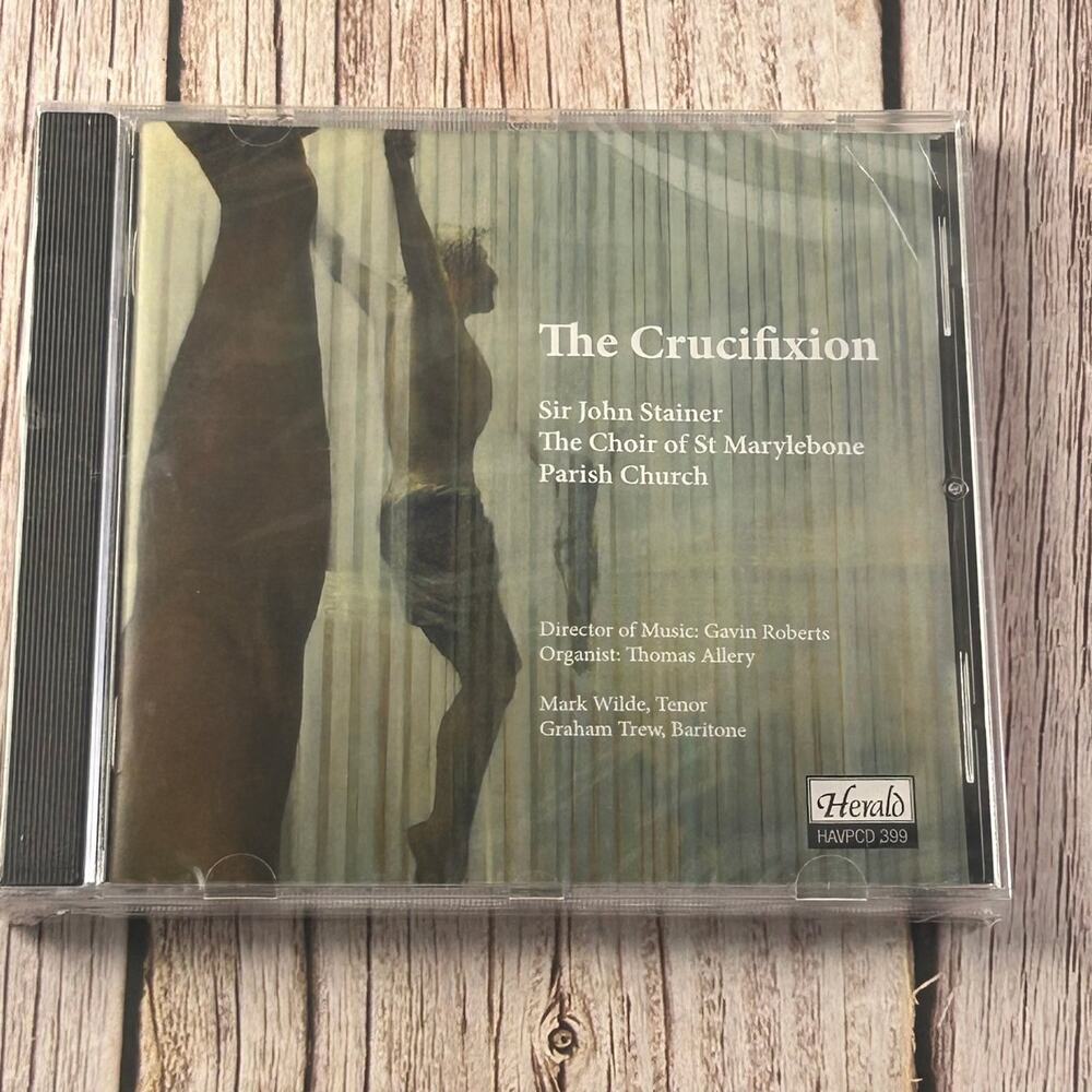 Sir John Stainer – The Crucifixion CD 2017 Choral Oratorio Classical Herald